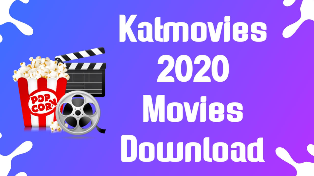 Katmovies – Download 720p free HD movies